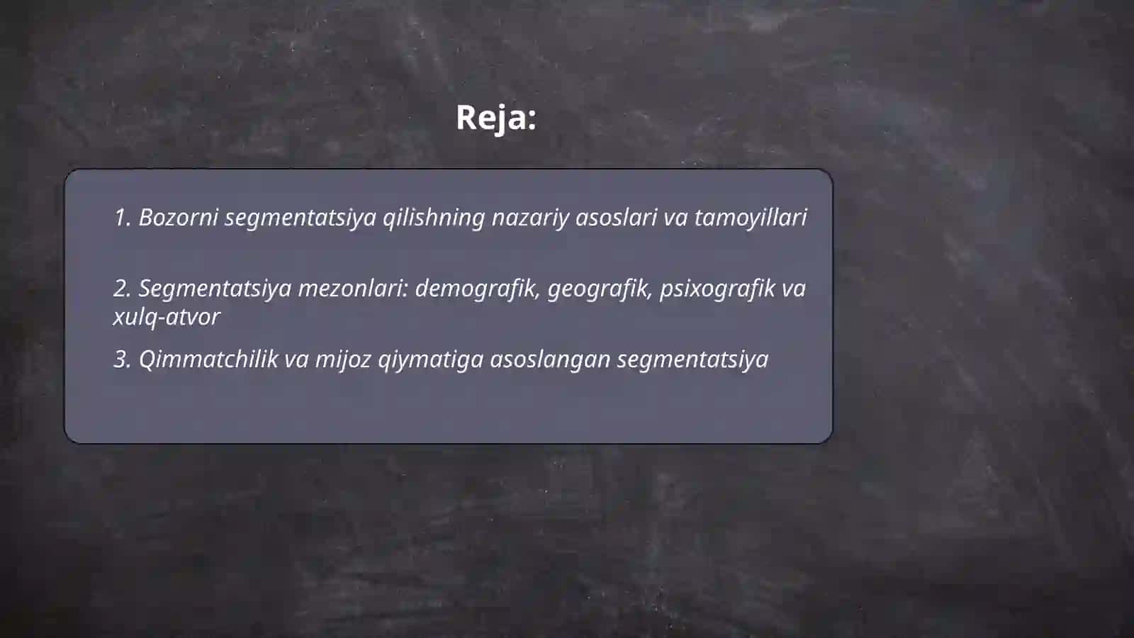 Bozorni segmentatsiya qilishning nazariy asoslari va tamoyillari 2