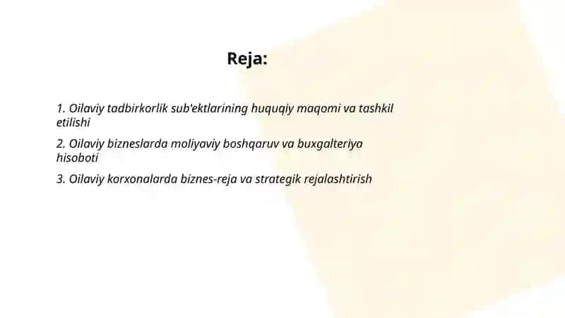 Oilaviy tadbirkorlik sub'ektlarini o'rganish 2