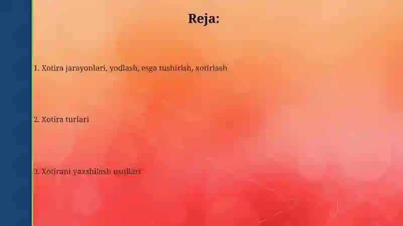 Xotira jarayonlari, yodlash, esga tushirish, xotirlash 2