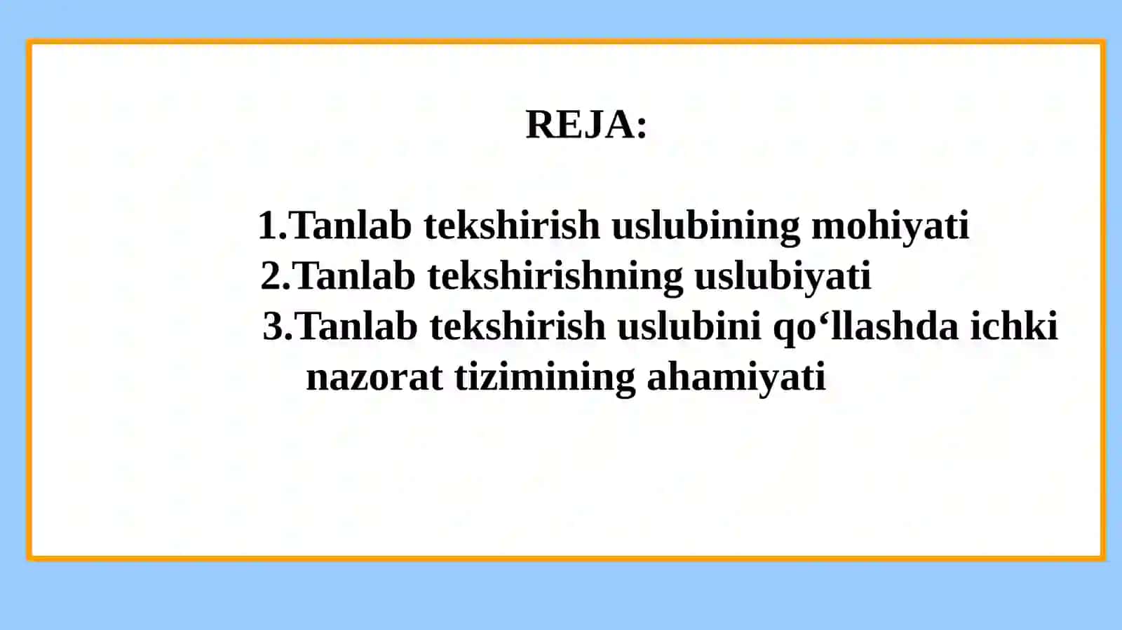 AUDITDA TANLAB TEKSHIRISH USLUBI 2
