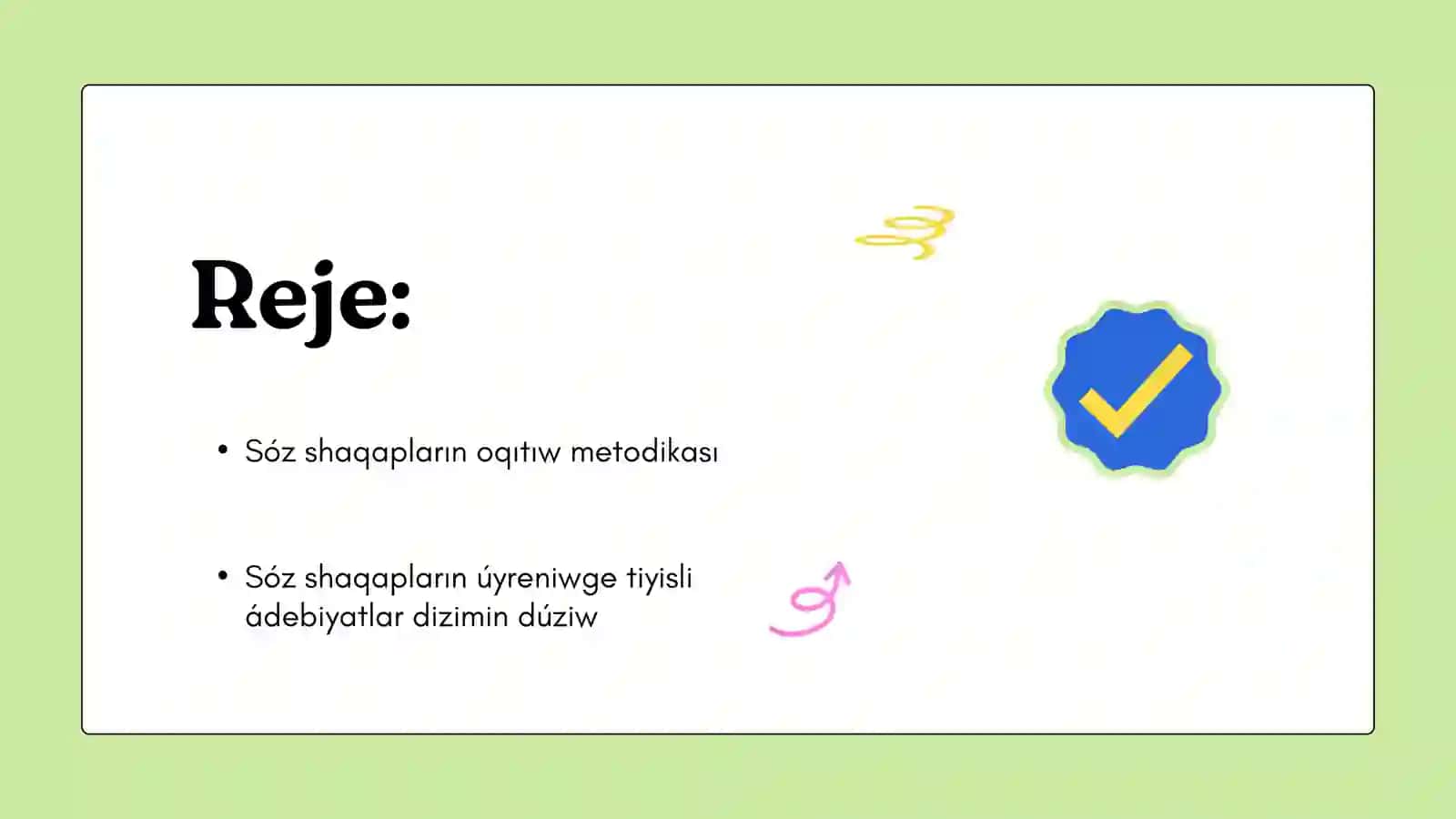 Sóz shaqapların úyreniwge tiyisli ádebiyatlar dizimin düziw 2