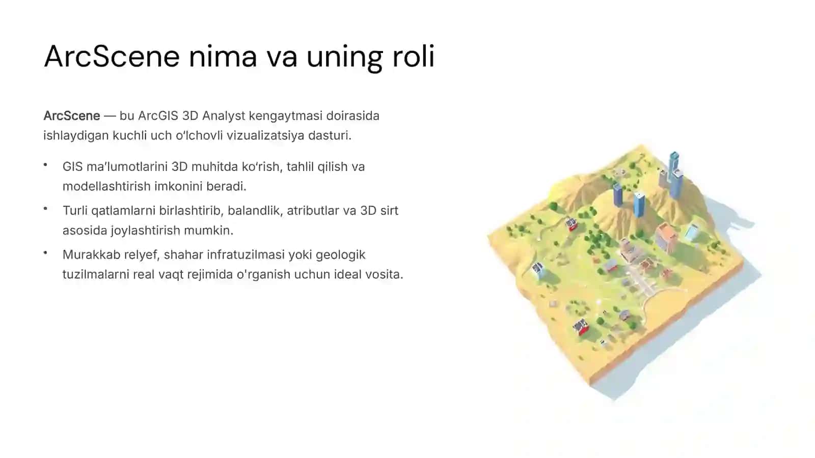 Geoaxborot, ArcScene texnologiyasidan foydalangan holda ArcInfo ni uch o'lchovli modellashtirish 2