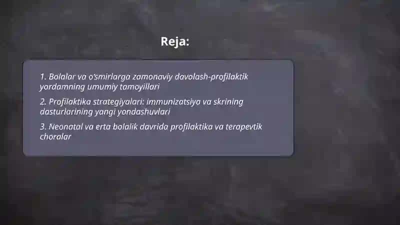 Bolalarga va o‘smirlarga davolash-profilaktik yordam ko‘rsatishning zamonaviy tamoyillari 2