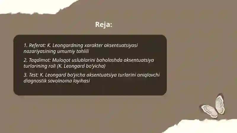 Xarakter aksentuatsiyasi. Muloqot uslublarini baholashda aksentuatsiya-ning ma'lum tiplari. K. Leongard bo‘yicha 2