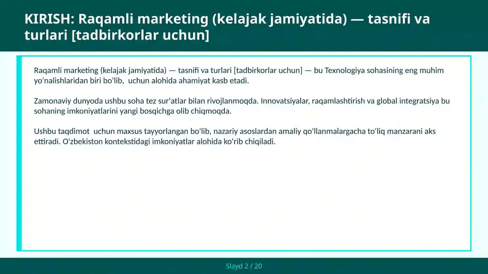Raqamli marketing (kelajak jamiyatida) — tasnifi va turlari [tadbirkorlar uchun] 2