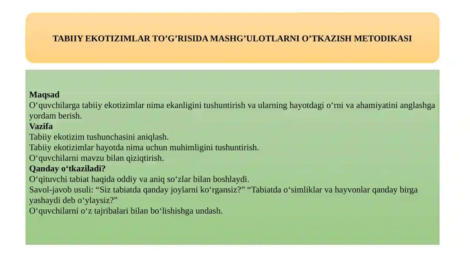 TABIIY EKOTIZIMLAR TO’G’RISIDA MASHG’ULOTLARNI O’TKAZISH METODIKASI 2
