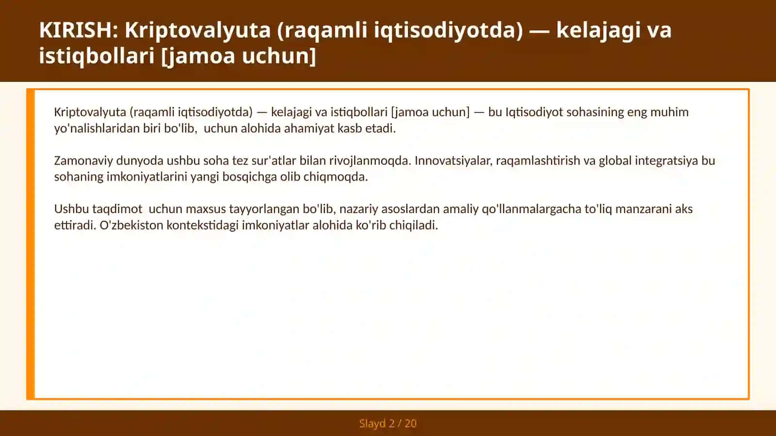 Kriptovalyuta (raqamli iqtisodiyotda) — kelajagi va istiqbollari [jamoa uchun] 2