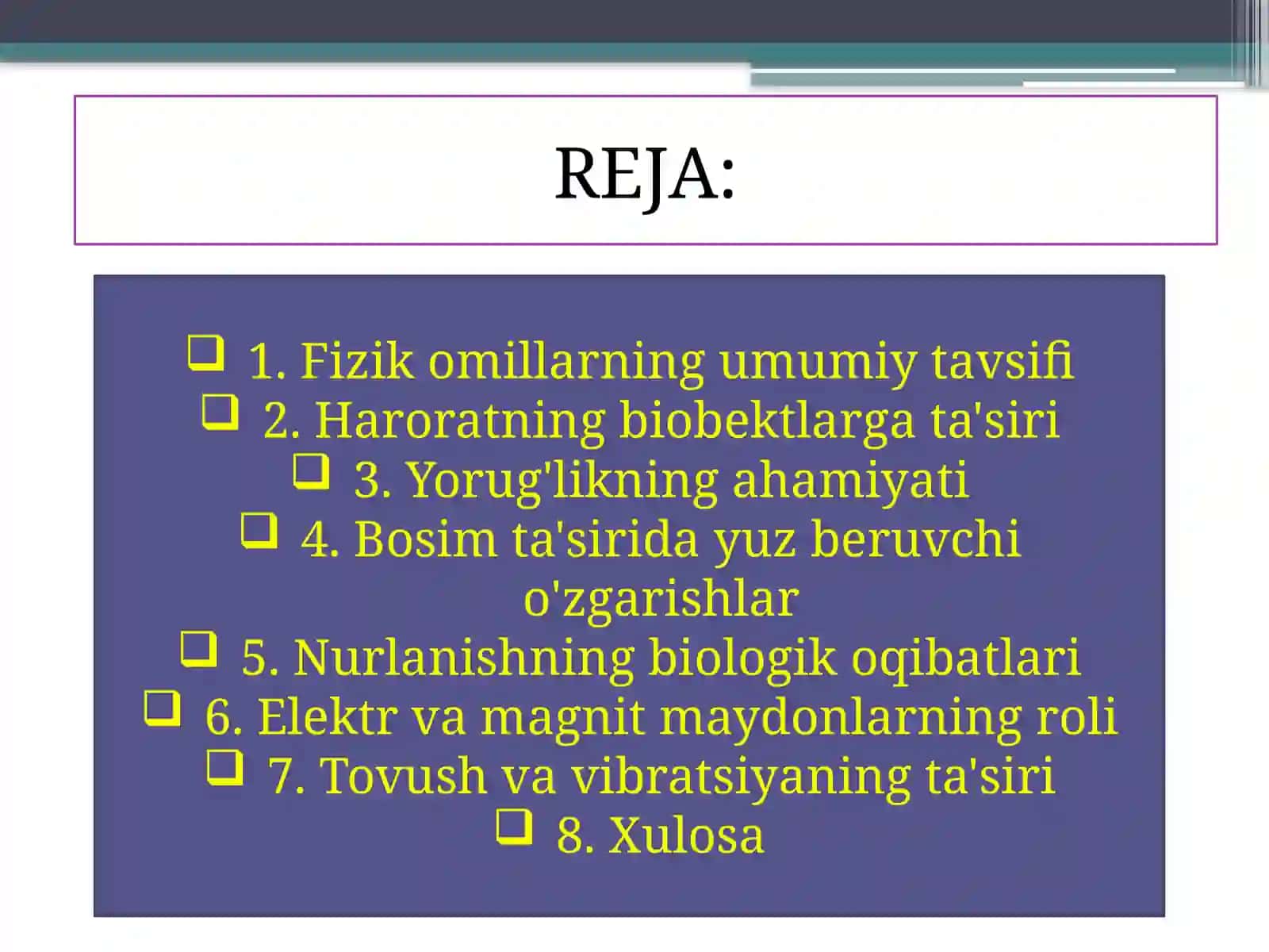 Biofizka fanidan Biobektlarga fizikomillarning taʼsiri 2