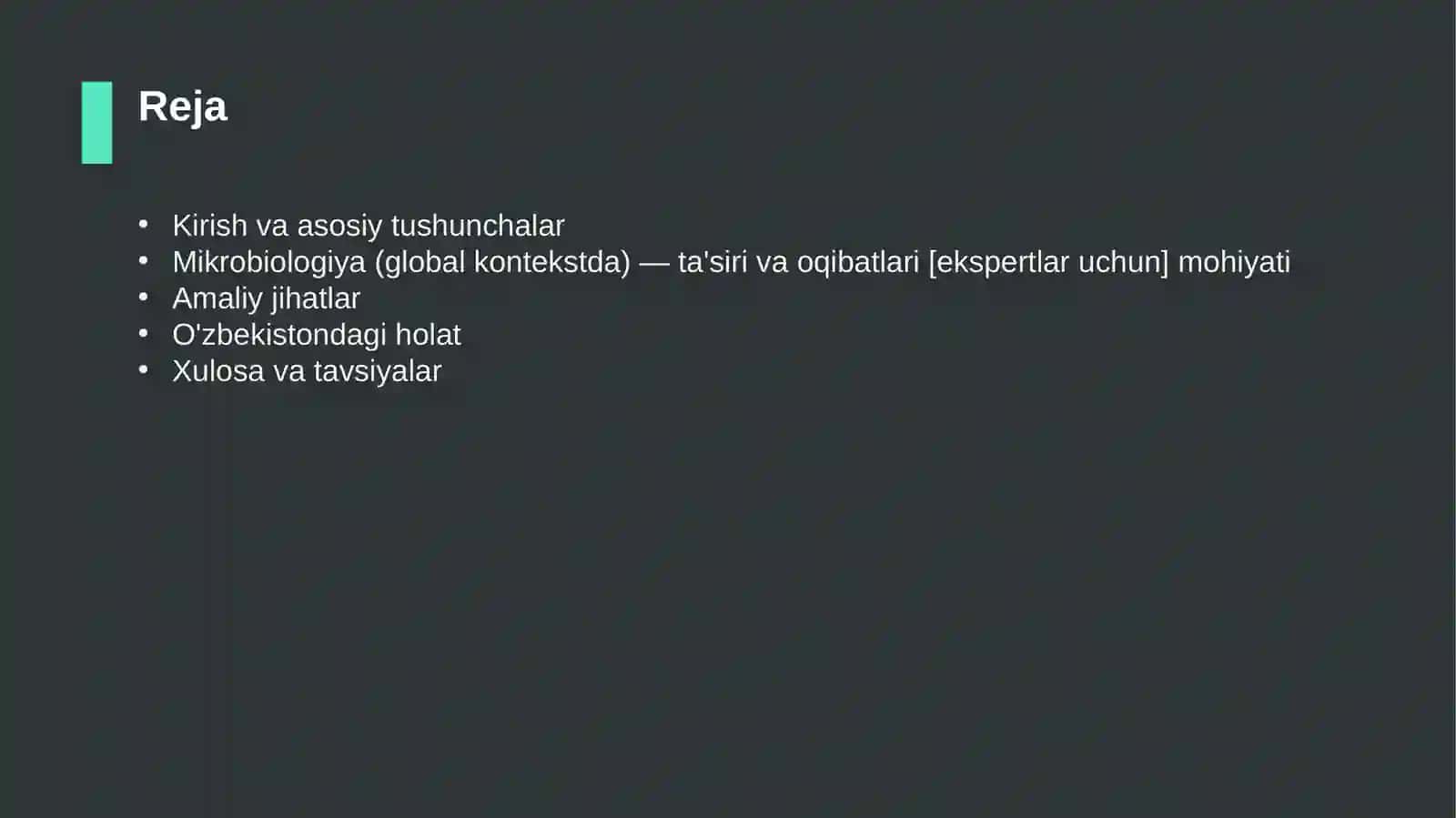 Mikrobiologiya (global kontekstda) — ta'siri va oqibatlari [ekspertlar uchun] 2