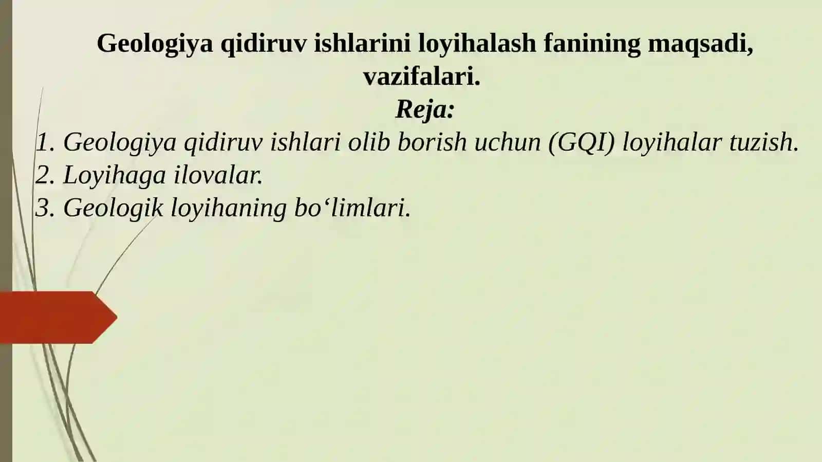 Geologiya ishlarni loyihalashtirish va tashkillashtirish faniga kirish, fanning maqsad va vazifalari. Geologik loyiha tuzishda foydalaniladigan geologik me’yoriy hujjatlar 2