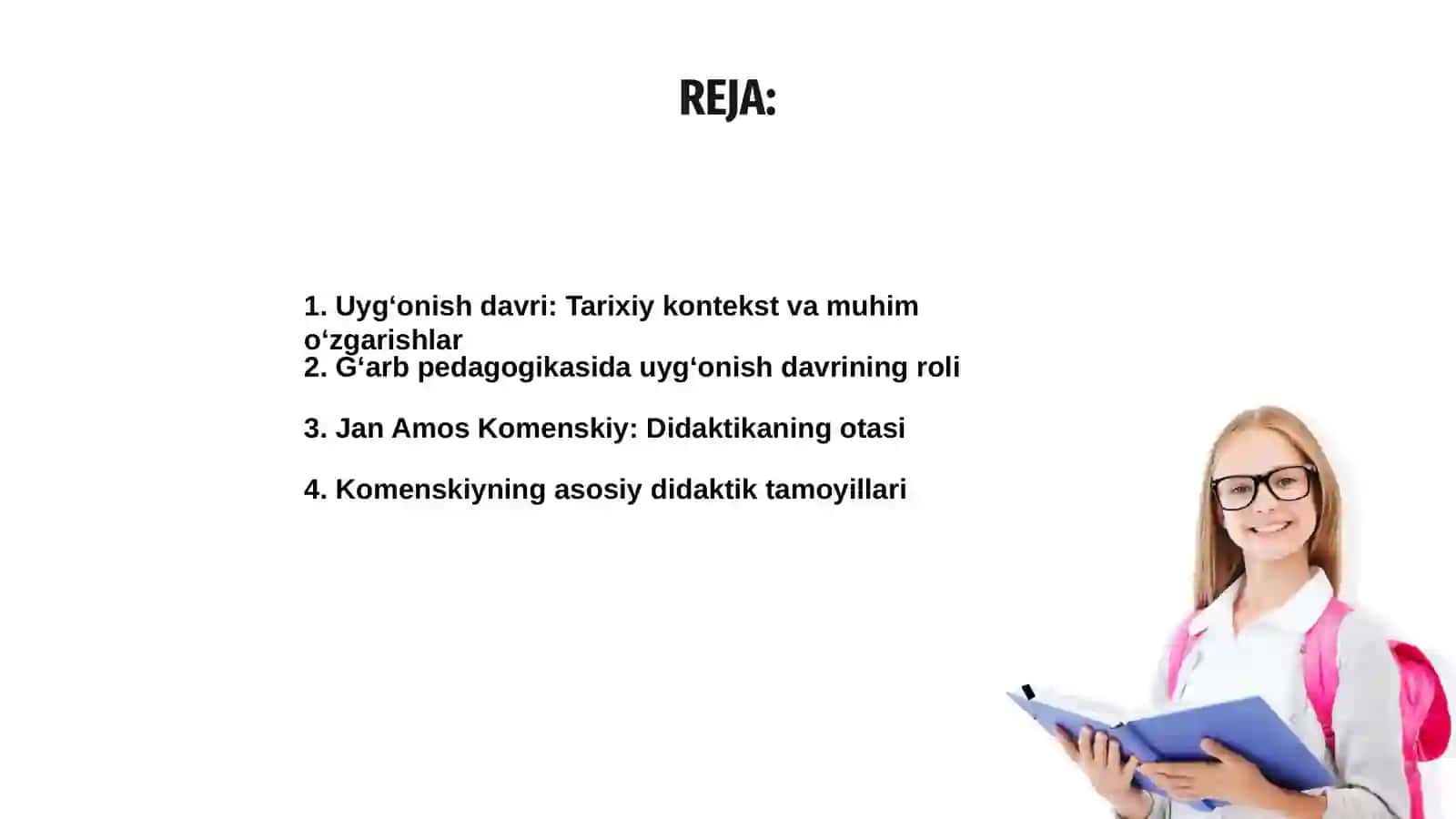 Gʻarb mamlakatlari uygʻonish davri pedagogikasi namoyondalari didaktik gʻoyalari 2