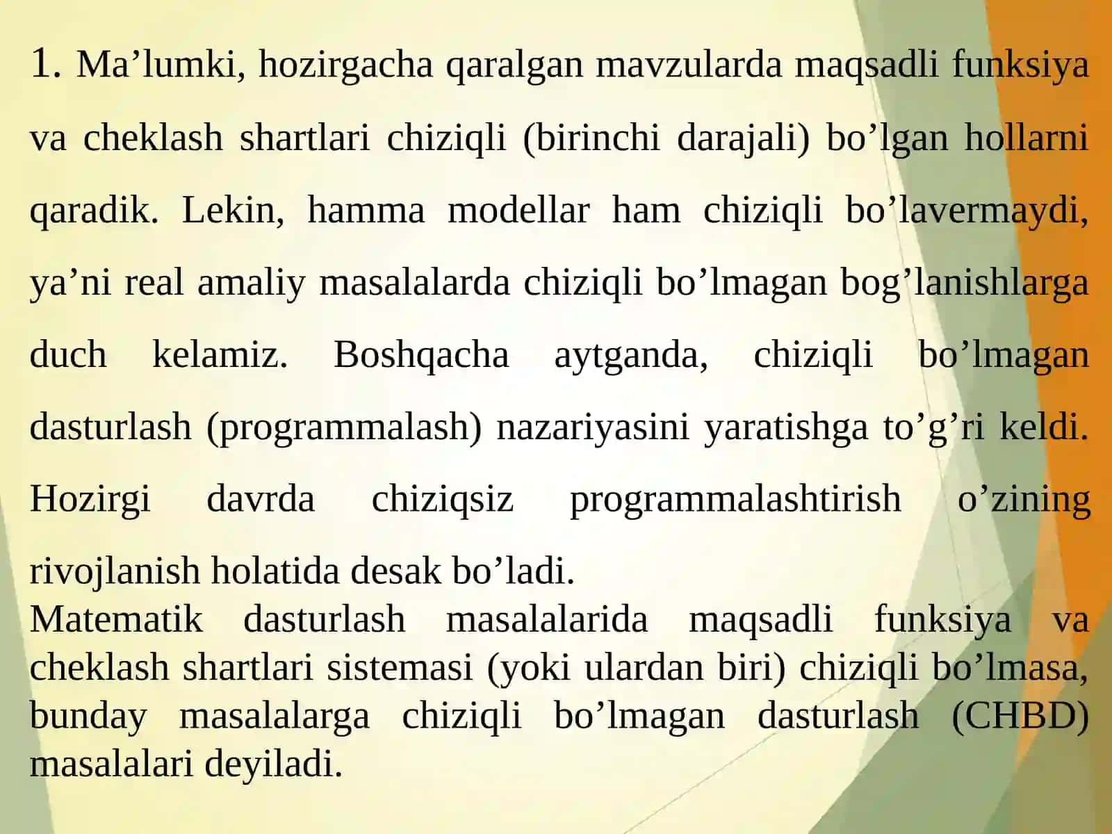 CHIZIQSIZ PROGRAMMALASHTIRISH MASALASI. LAGRANJ KО‘PAYTUVCHILARI USULI 2