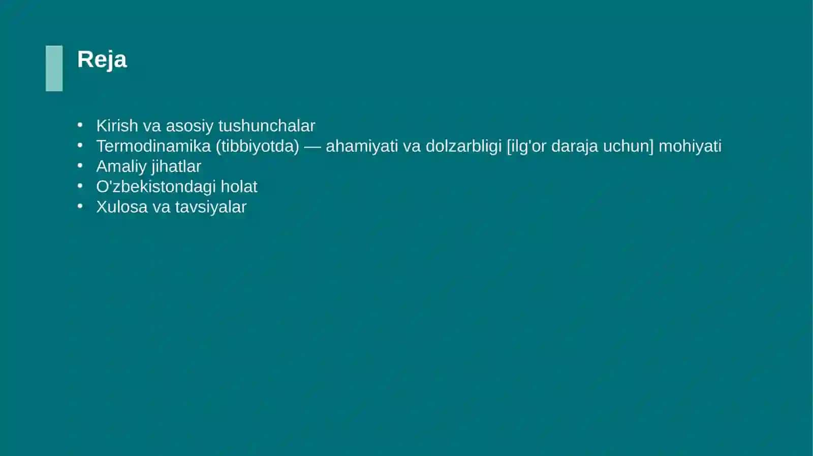 Termodinamika (tibbiyotda) — ahamiyati va dolzarbligi [ilg'or daraja uchun] 2