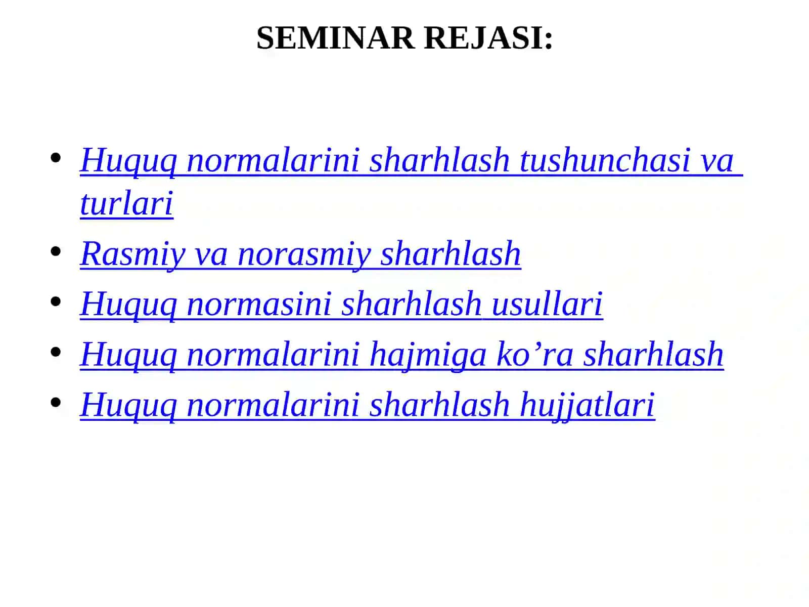 HUQUQ NORMALARINI SHARHLASH TUSHUNCHASI VA TURLARI 2