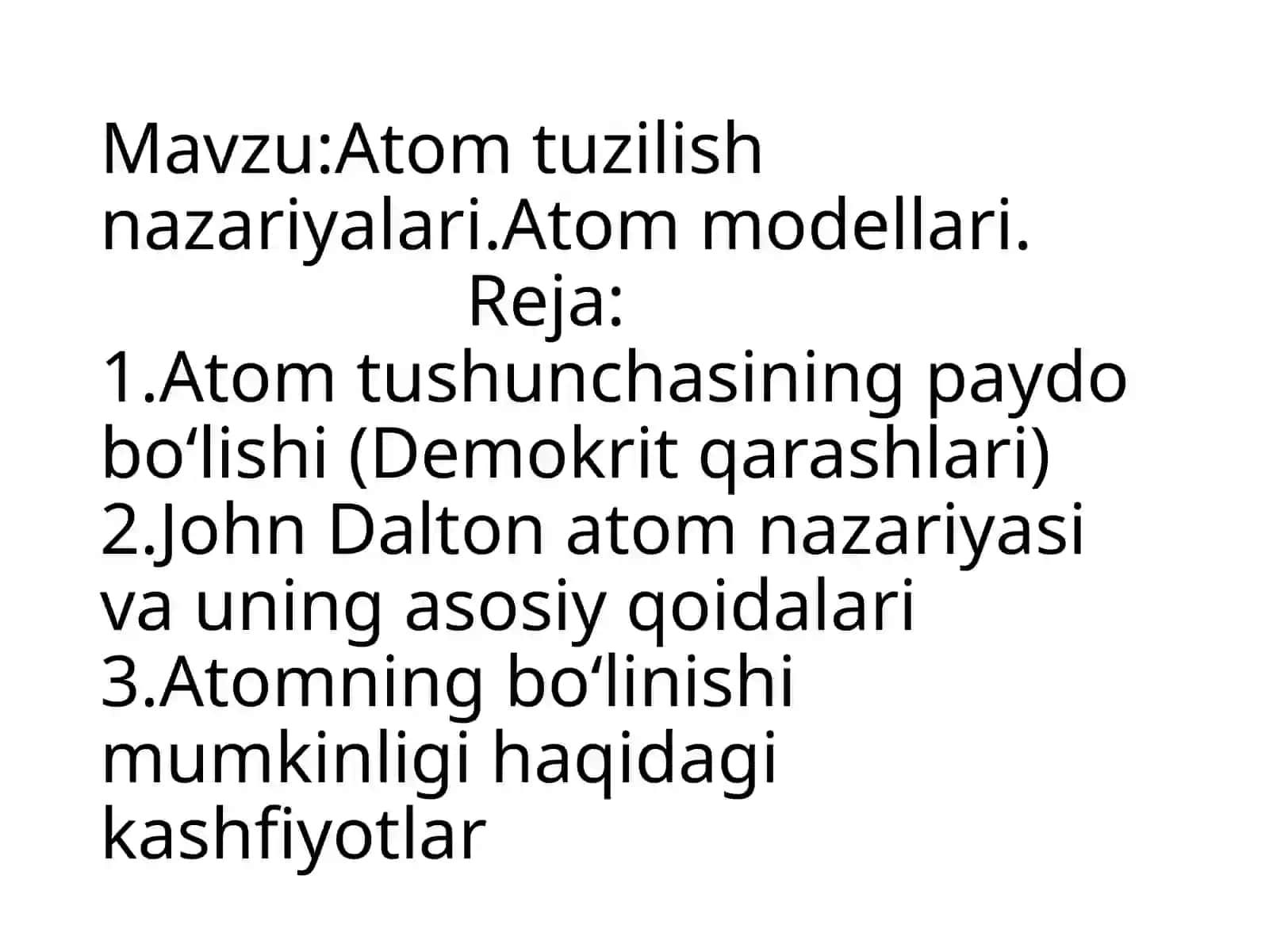 Atom tuzilish nazariyalari.Atom modellari 2