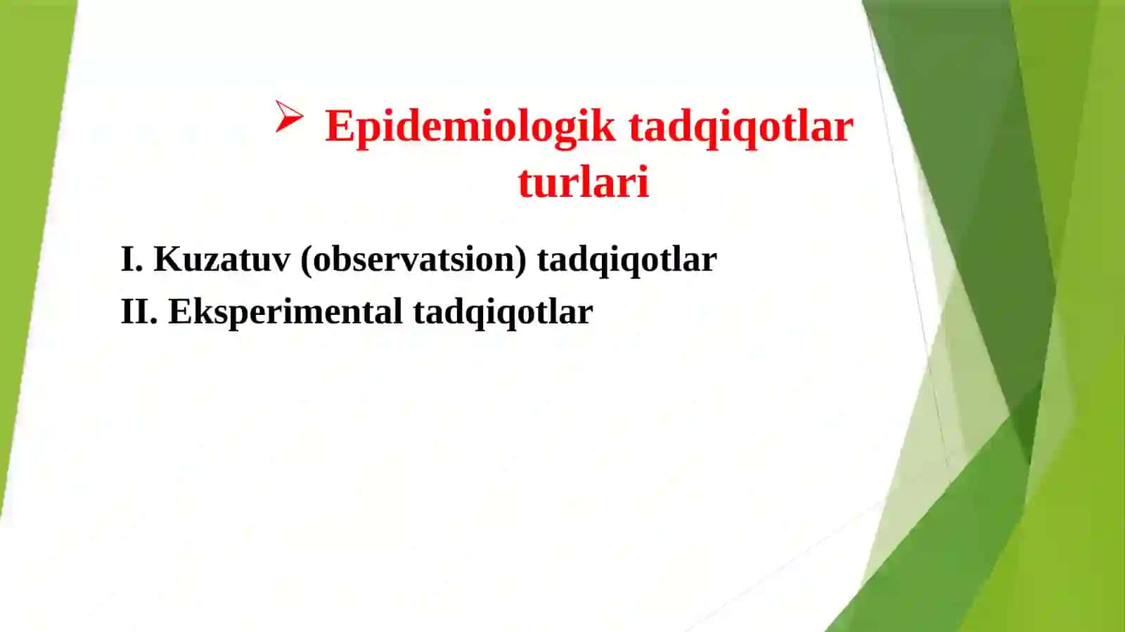 Epidemiologiktadqiqotlarturlari 2