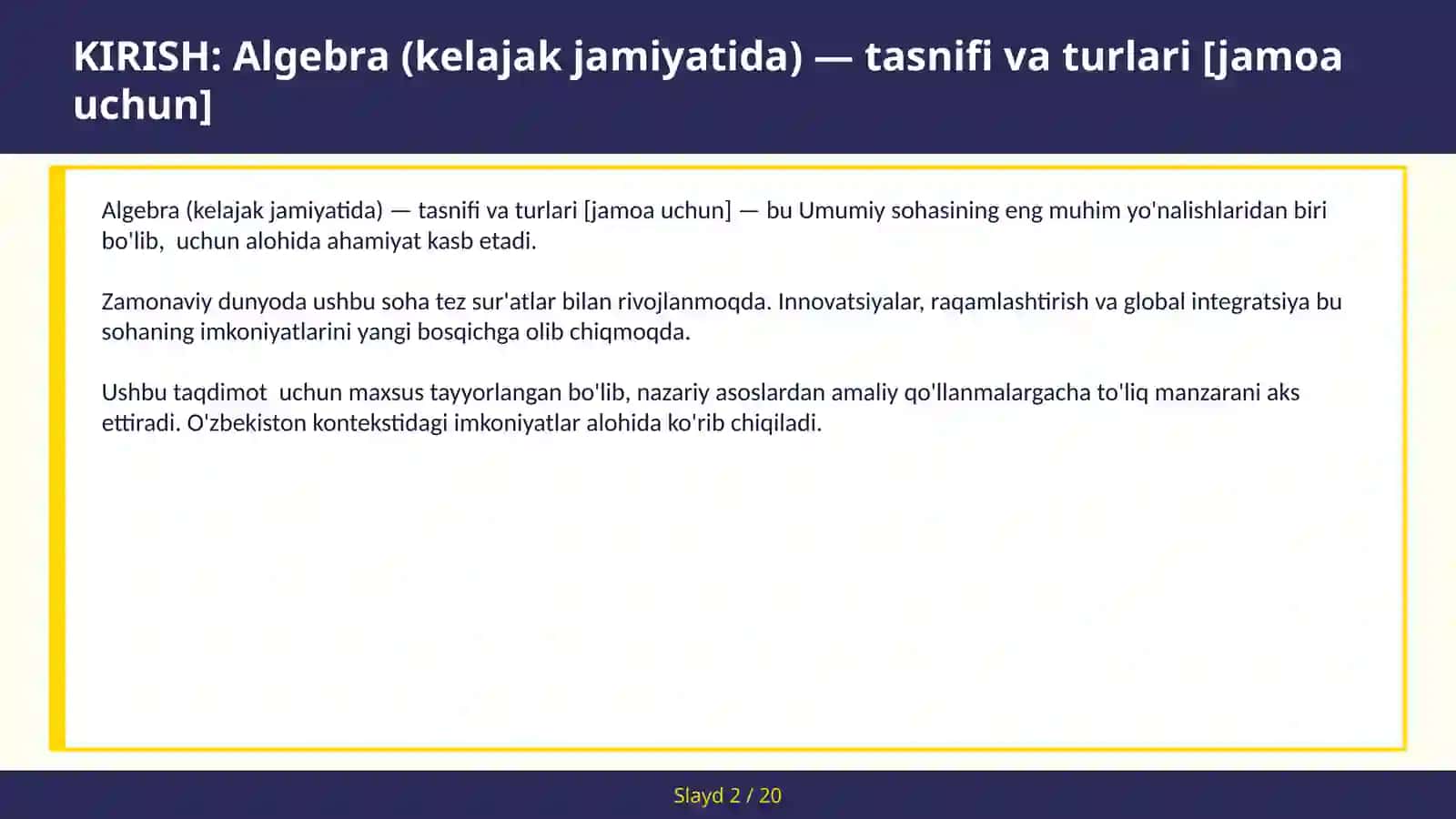 Algebra (kelajak jamiyatida) — tasnifi va turlari [jamoa uchun] 2
