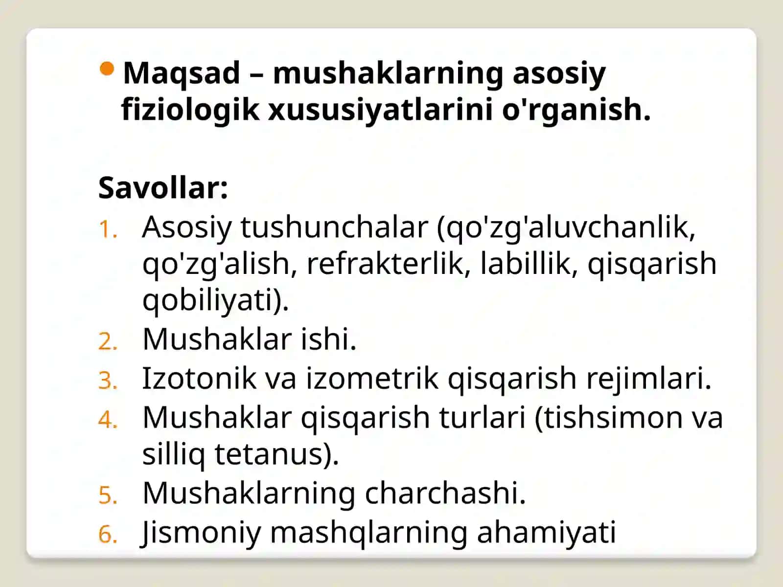 Mushaklar fiziologiyasining asosiy xossalari (2-variant) 2