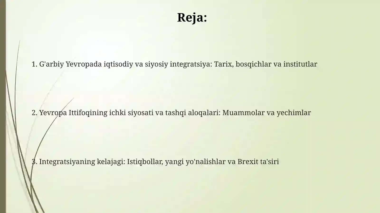 Gʻarbiy Yevropada iqtisodiy va siyosiy integratsiya: Tarix, bosqichlar va institutlar 2