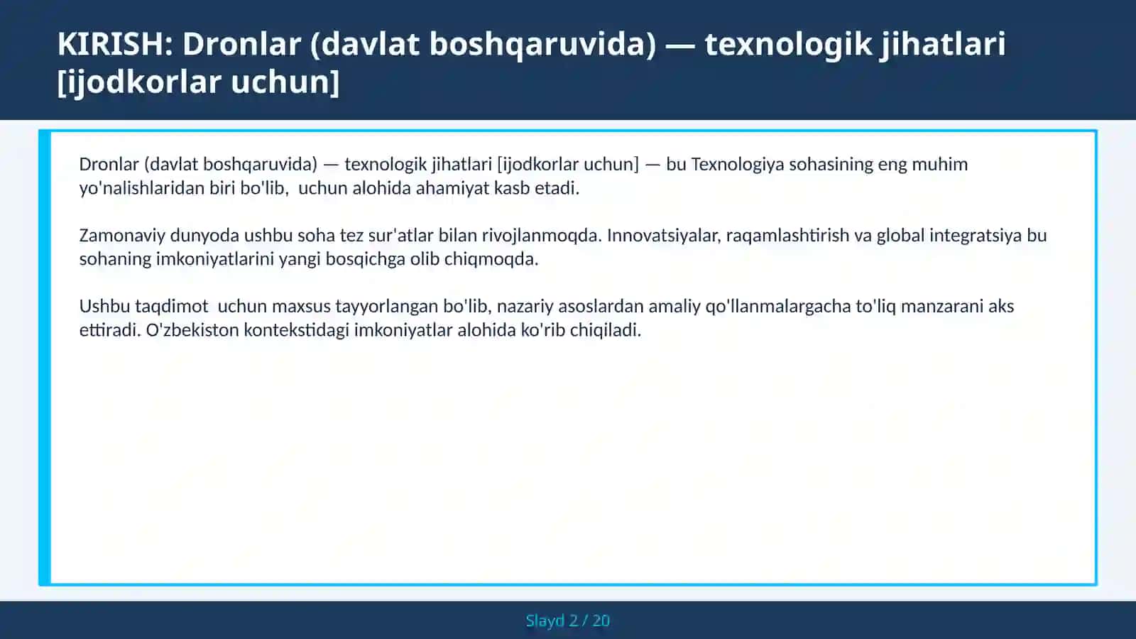 DRONLAR (DAVLAT BOSHQARUVIDA) — TEXNOLOGIK JIHATLARI [IJODKORLAR UCHUN] 2