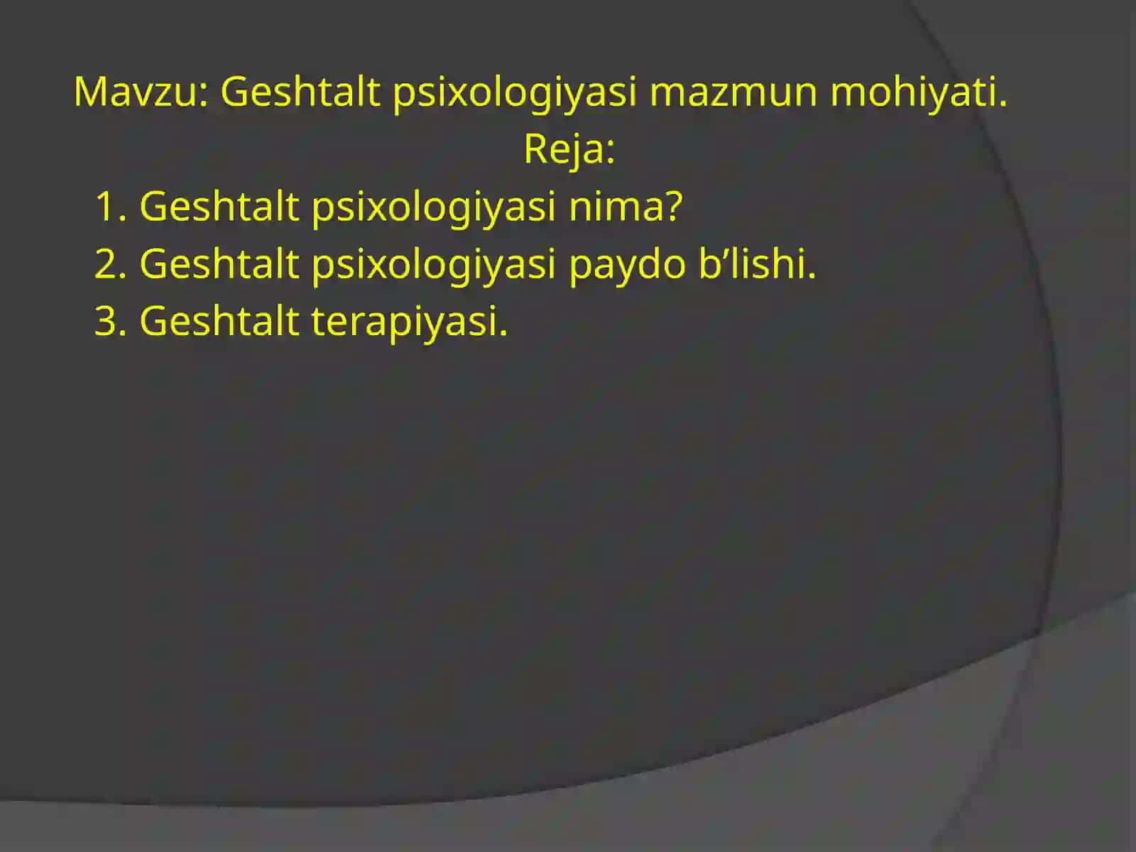 Geshtaltpsixologiyasi mazmun mohiyati 2
