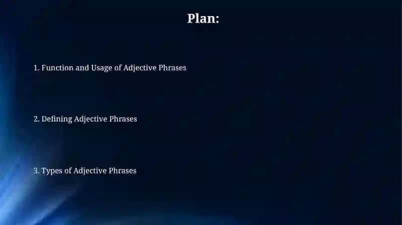Understanding Adjective Phrases 2