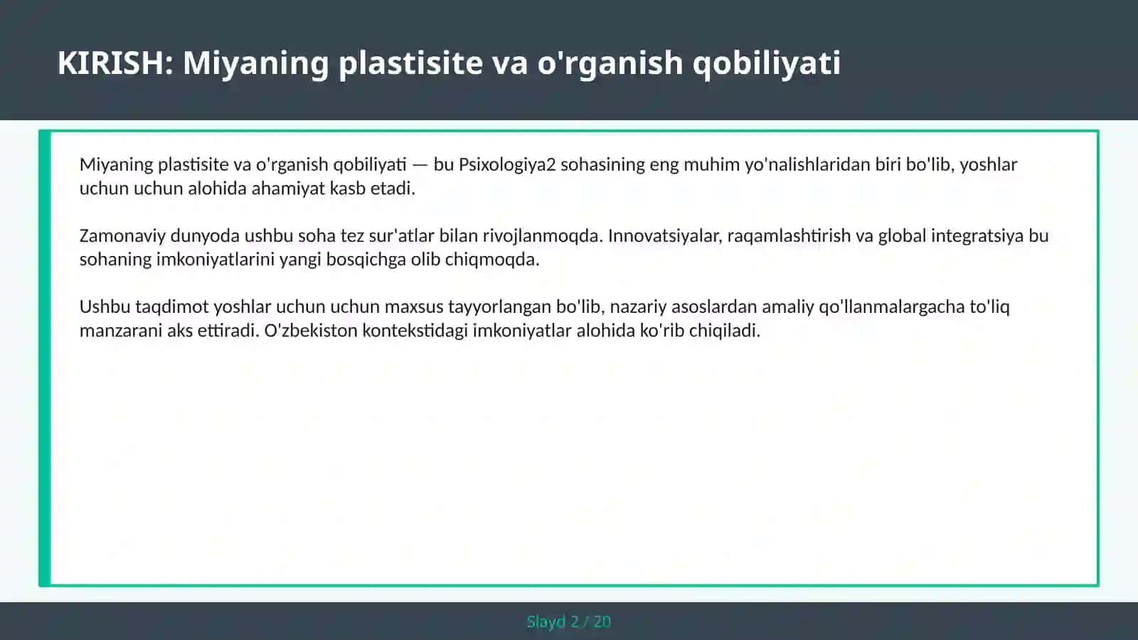 MIYANING PLASTISITE VA O'RGANISH QOBILIYATI 2