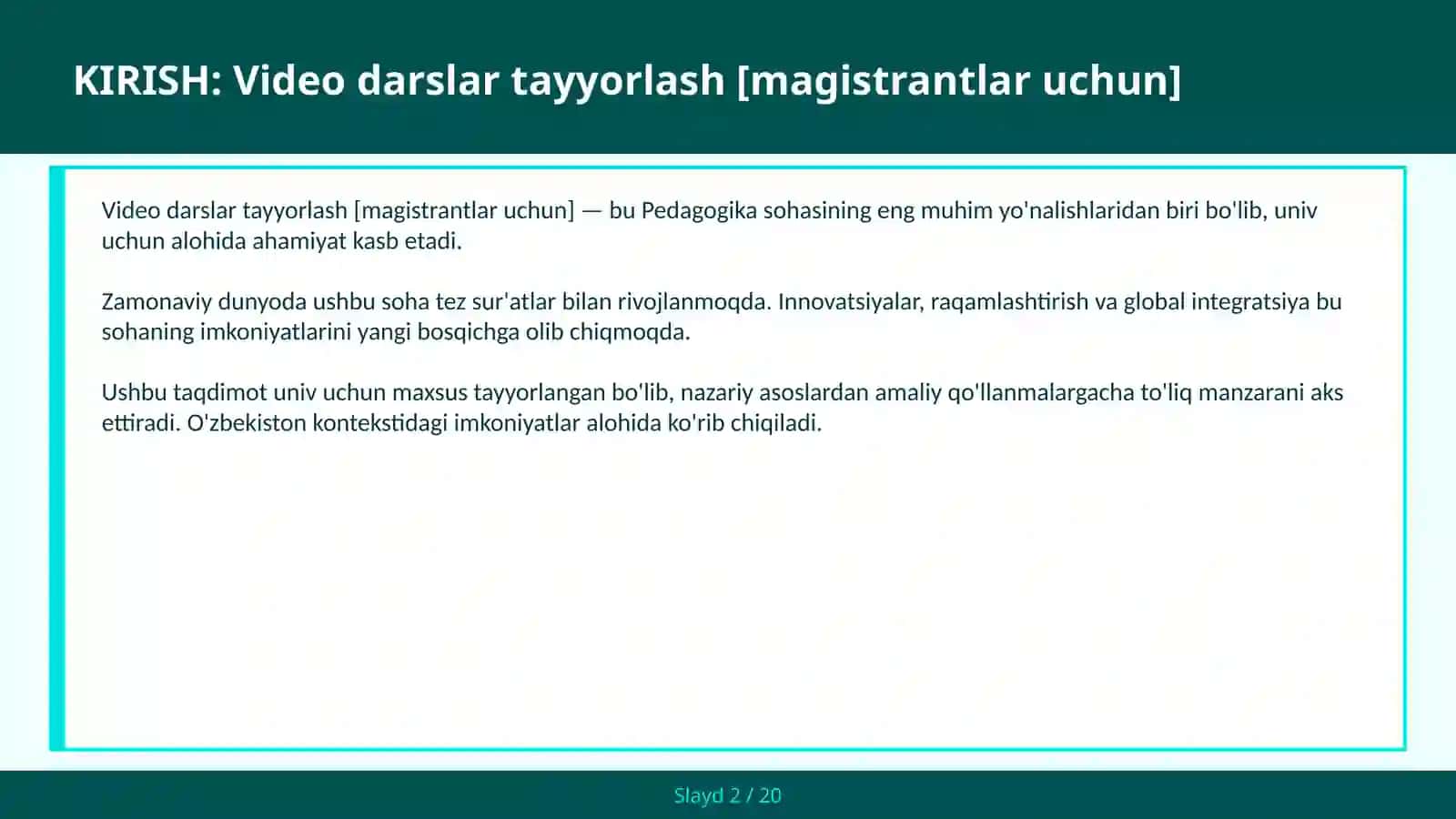 Video darslar tayyorlash [magistrantlar uchun] 2
