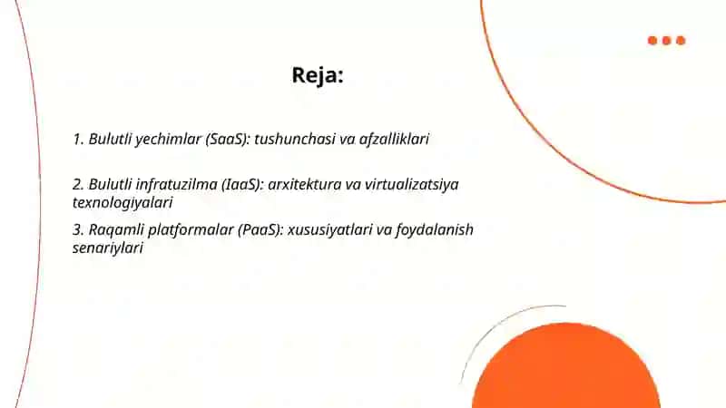 Bulutli yechimlar (SaaS) va bulutli infratuzilmasi (IaaS). Raqamli platformalar (PaaS) 2