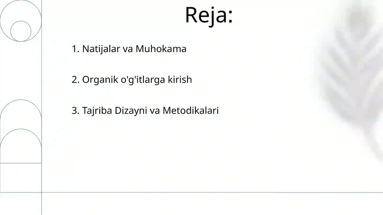 Ekinlarning organik oʻgʻitlar bilan oziqlantirishda olib borilayotgan tajribalar 2
