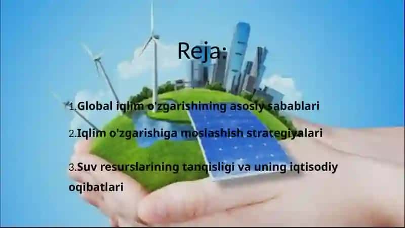 Iqlim o'zgarishi va iqtisodiy xavfsizlik: global tahdid 2