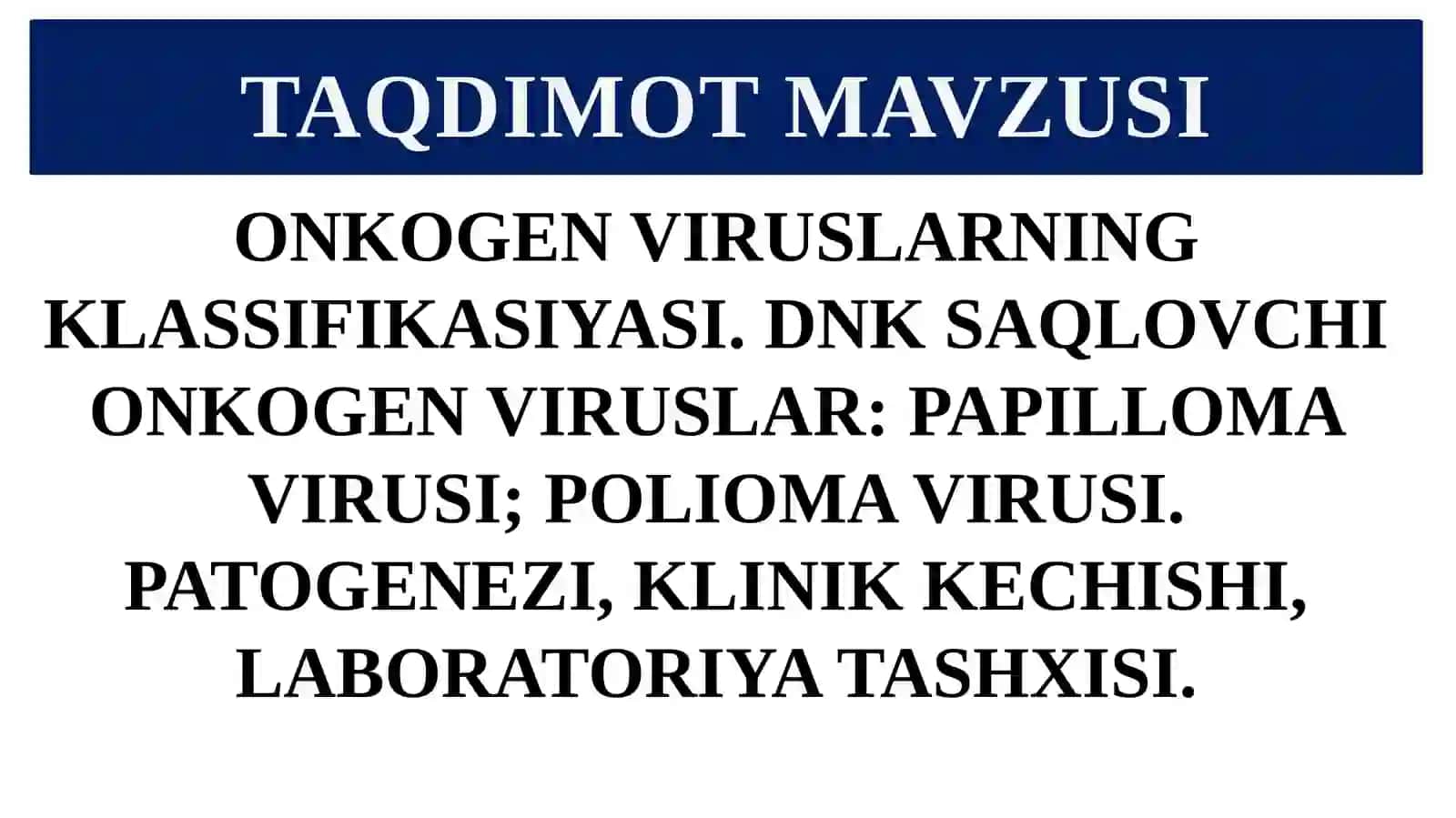 ONKOGEN VIRUSLARNING KLASSIFIKASIYASI 2