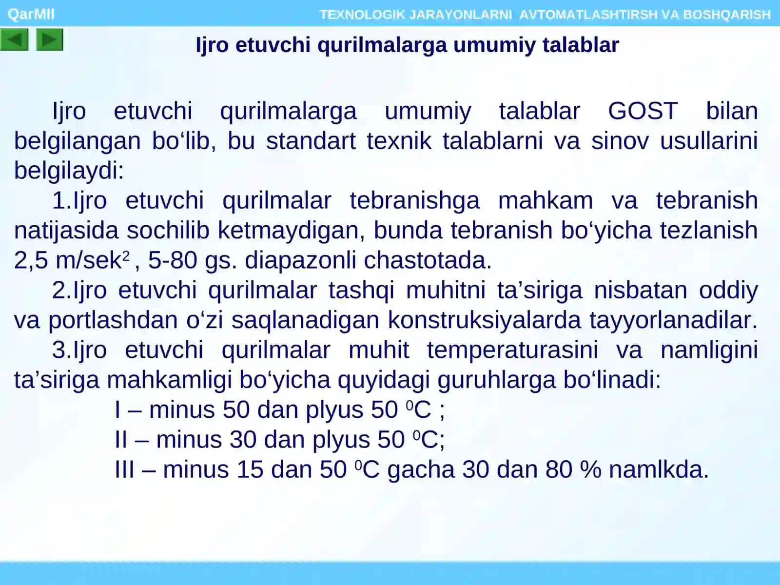 Ijro etuvchi qurilmalarga, ularni o’rnatishga va ishlatishga qo’yiladigan talablar 2