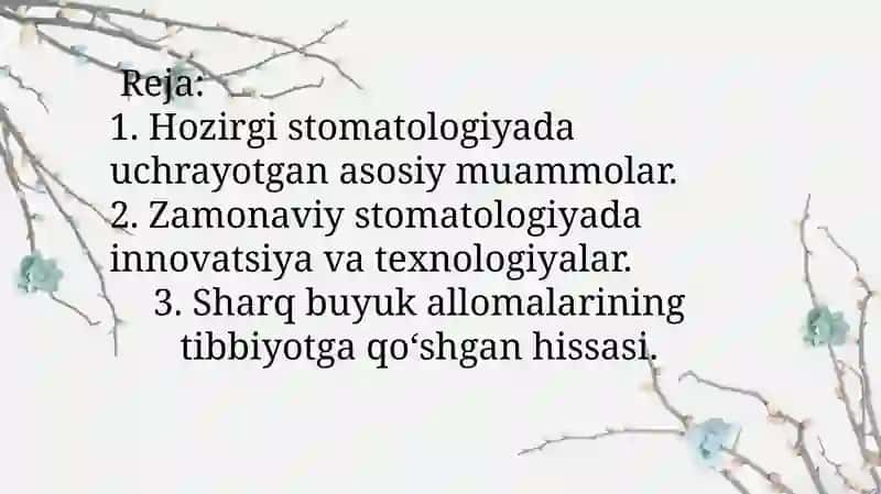 Hozirgi stomatologiyaning dolzarb muammolari. Sharqning buyuk allomalari tibbiyot haqida 2