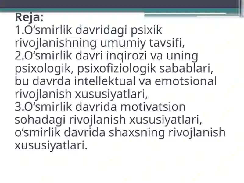 O‘smirlik davri psixik rivojlanish xususiyatlari 2