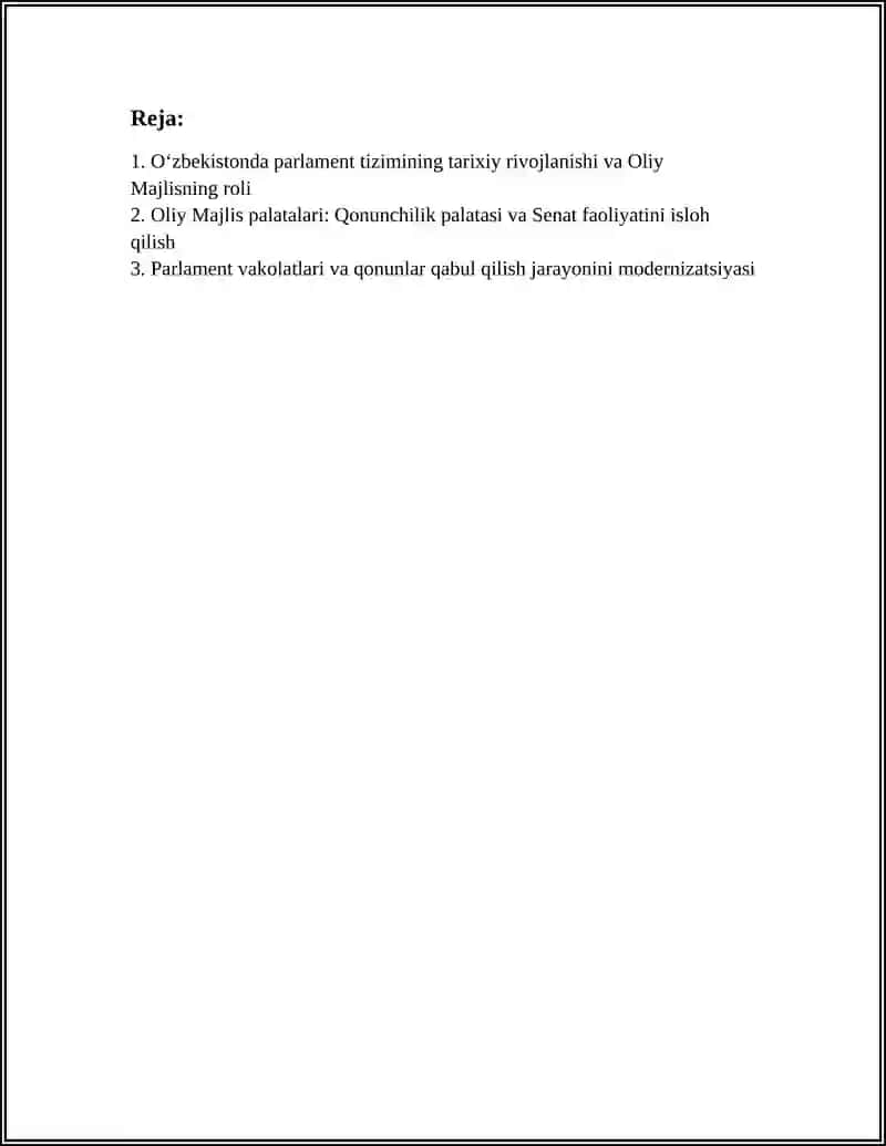 O‘ZBEKISTONDA PARLAMENT TIZIMI VA UNDAGI ISLOHOTLAR. HUQUQ-TARTIBOT ORGANLARI VA SUD TIZIMIDAGI O‘ZGARISHLAR 2