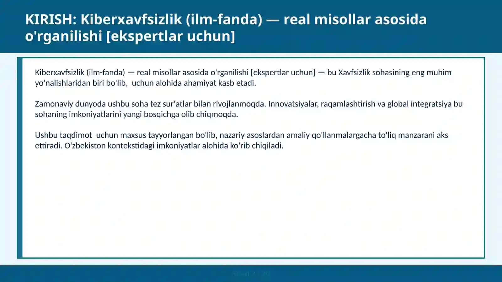 KIBERXAVFSIZLIK (ILM-FANDA) — REAL MISOLLAR ASOSIDA O'RGANILISHI [EKSPERTLAR UCHUN] 2