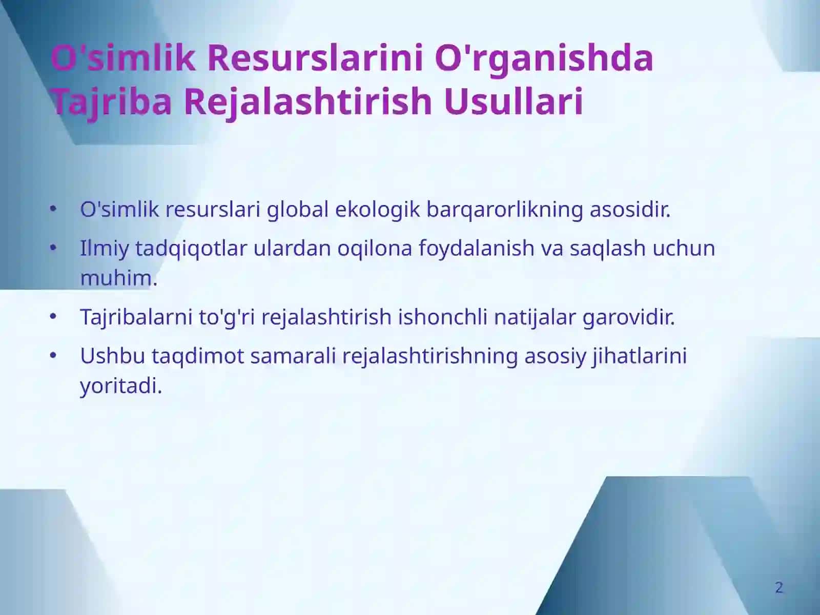 O'simlik Resurslarini O'rganishda Tajriba Rejalashtirish Usullari 2