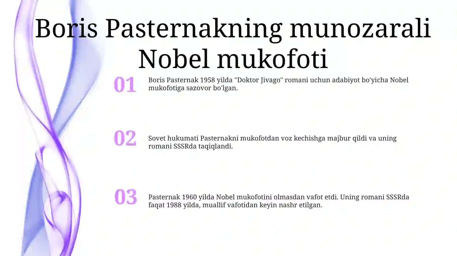 Boris Pasterkan Olgan Nobel Mukofotlari Haqida RuschaMalumotliSlayd 2