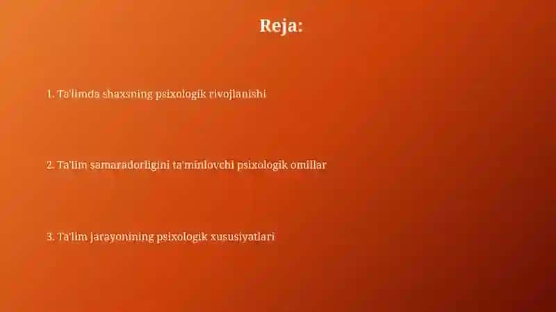 Ta'lim jarayonining psixologik xususiyatlari 2