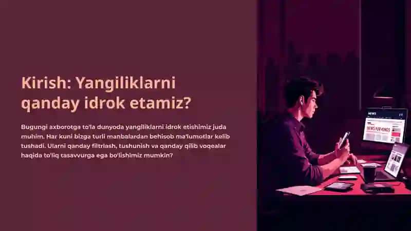 Yangiliklarni tahlil qilish va rekonstruksiya: To'liq tushunishga yo'l 2