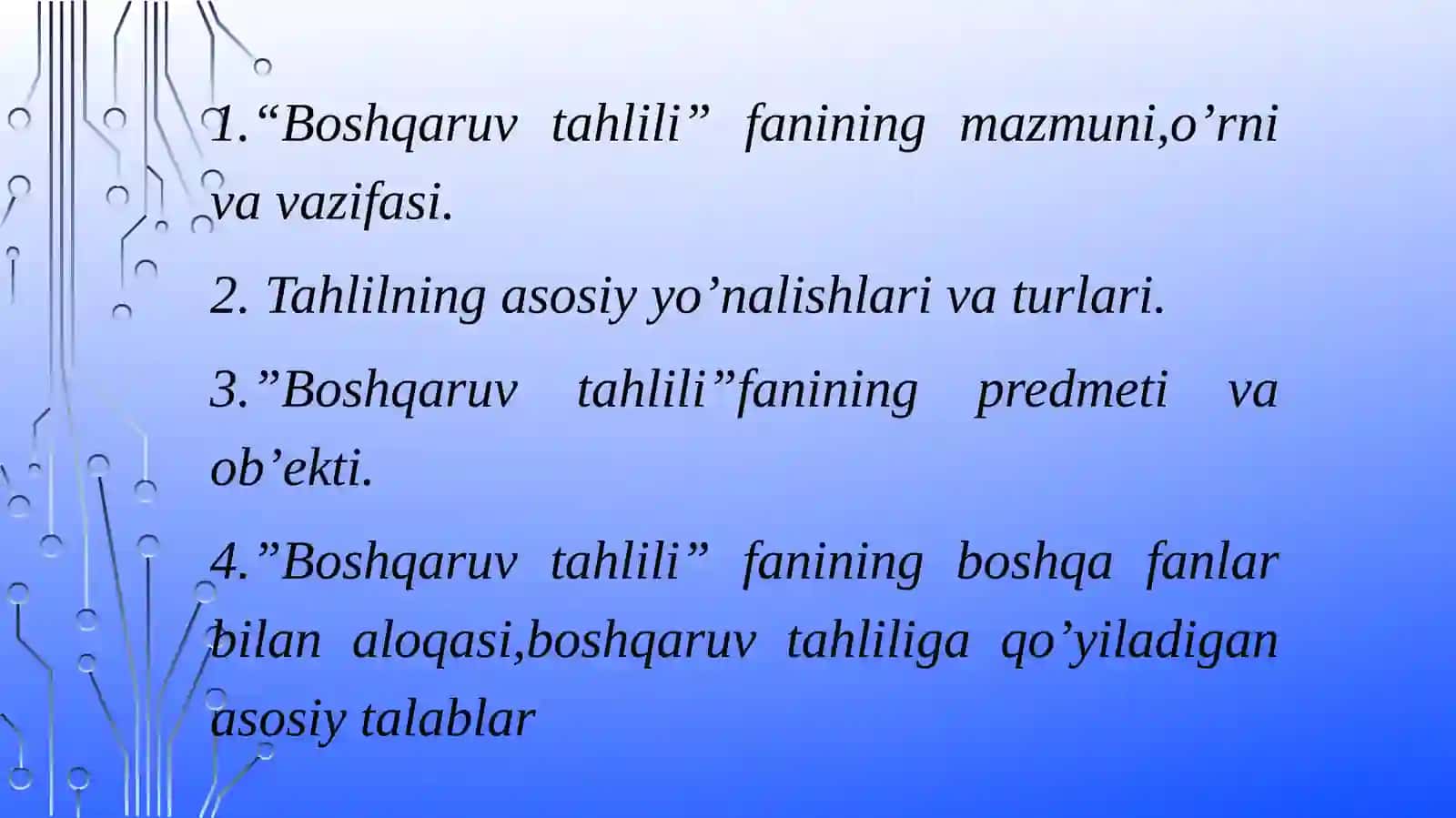 Boshqaruv tahlili fanining predmeti,mazmuni,ahamiyati va vazifalari 2