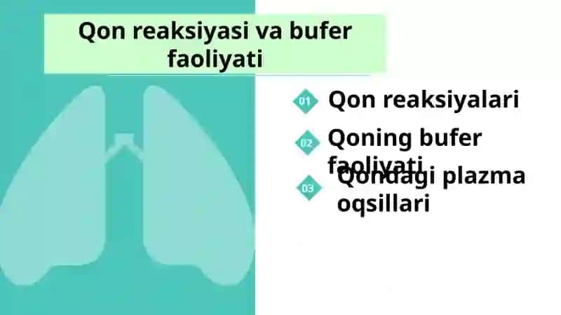 Qon reaksiyasi va bufer faoliyati 2