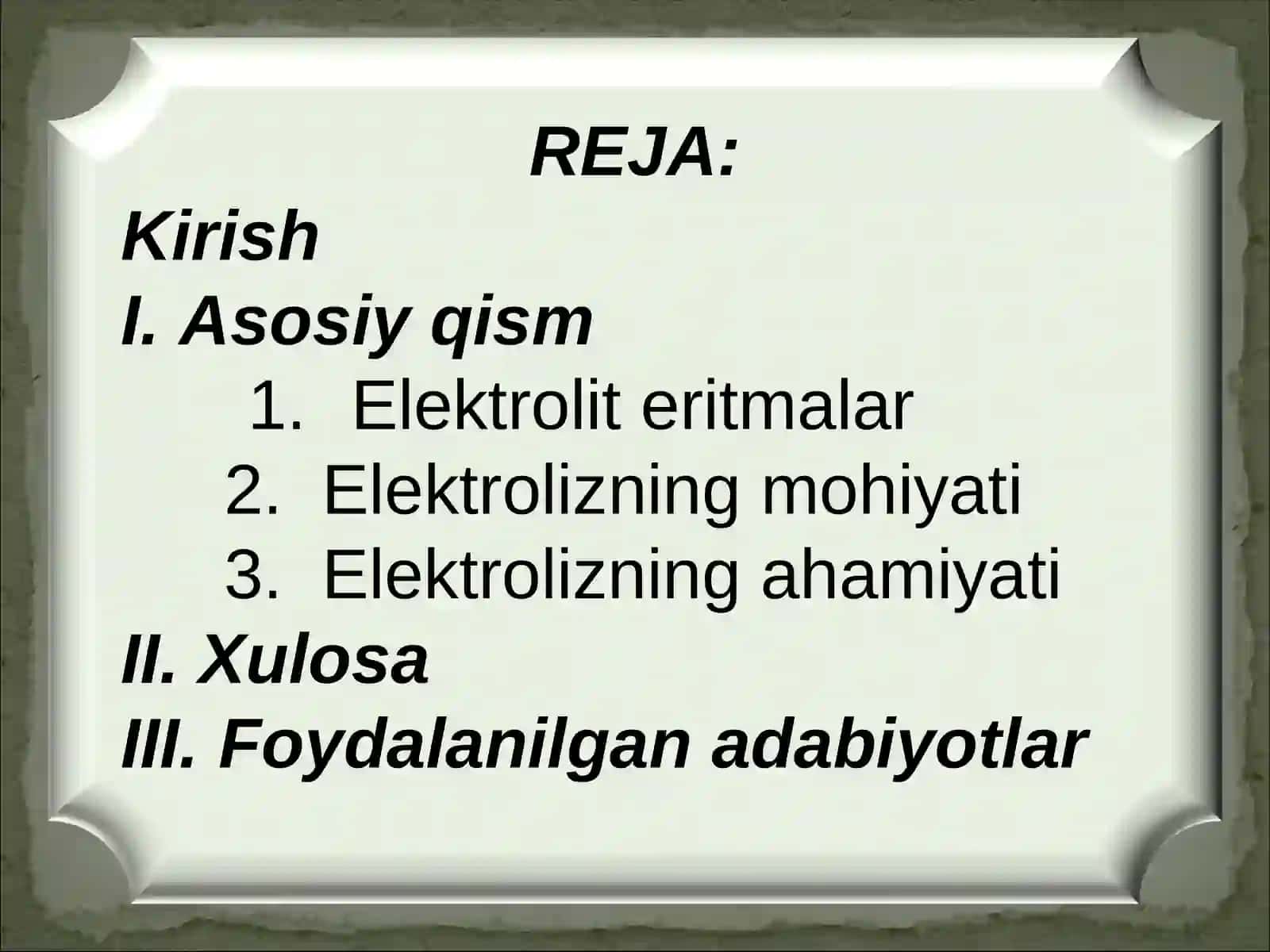 ELEKTROLIZ VA UNING TURLARI 2