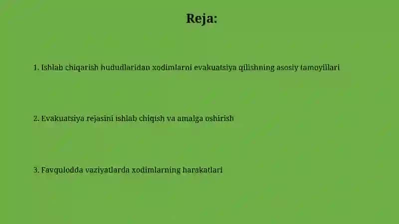 Mavzu: Ishlab chiqarish joylarida ishchilarni evakuatsiya qilish 2