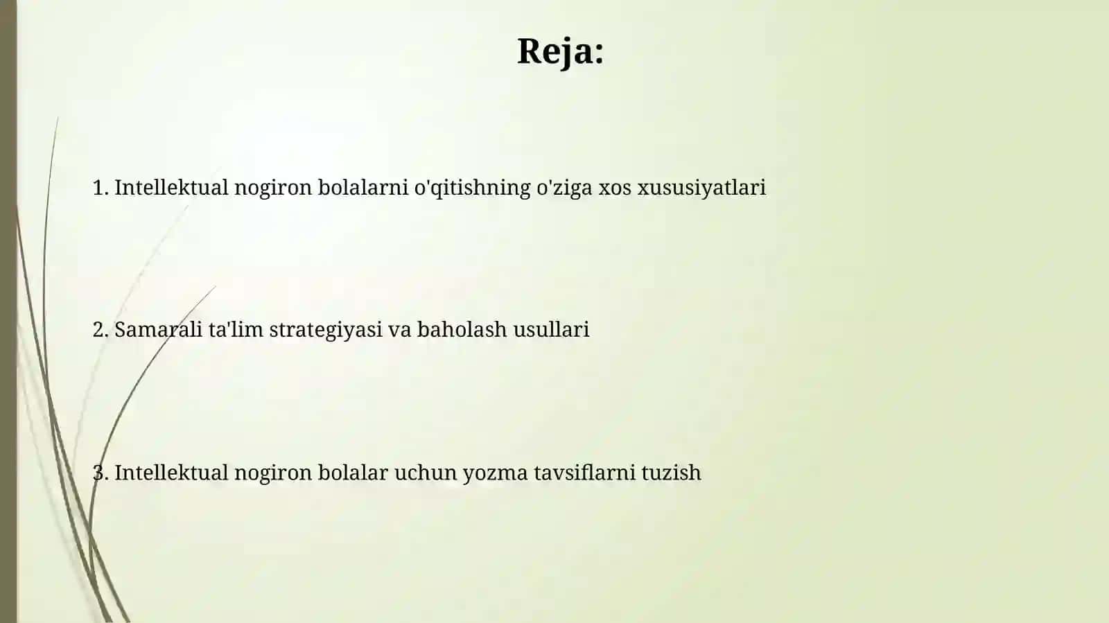 Aqli zaif oʻquvchilarni oʻqitish va ulargatavsifnomatuzish 2
