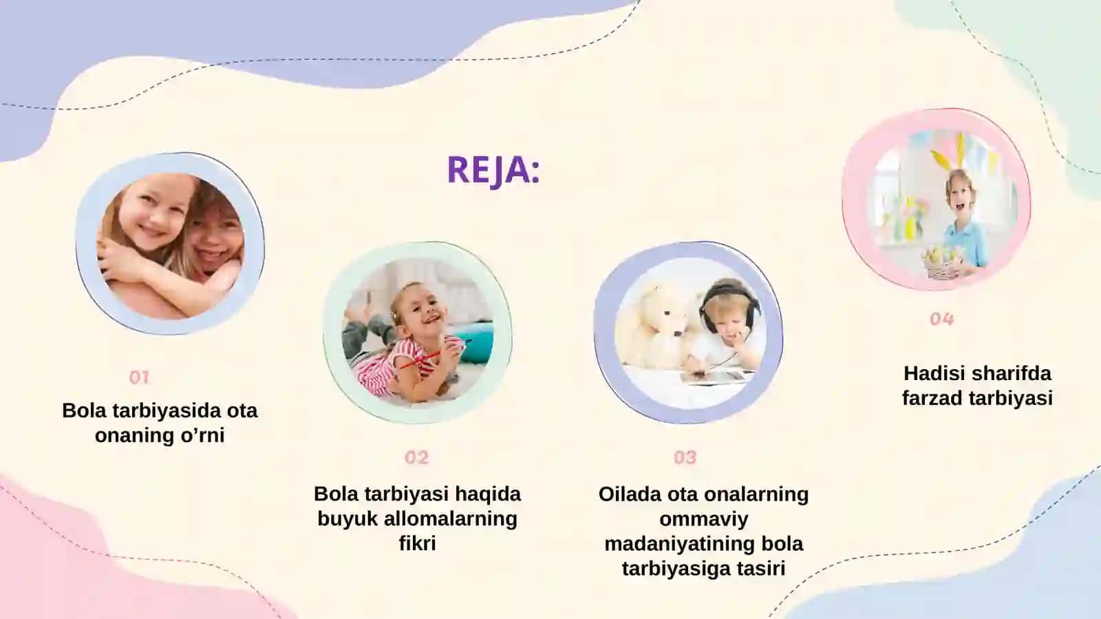 Bola tarbiyasida oilaning roli bola tarbiyasida oilaning roli 2