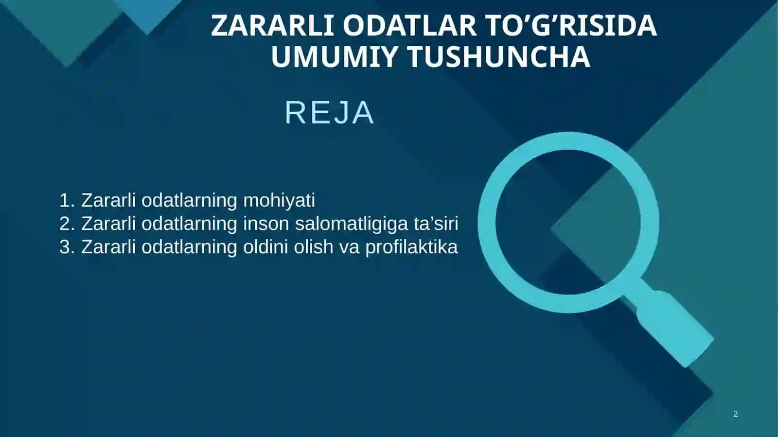ZARARLI ODATLAR TO’G’RISIDA UMUMIY TUSHUNCHA 2