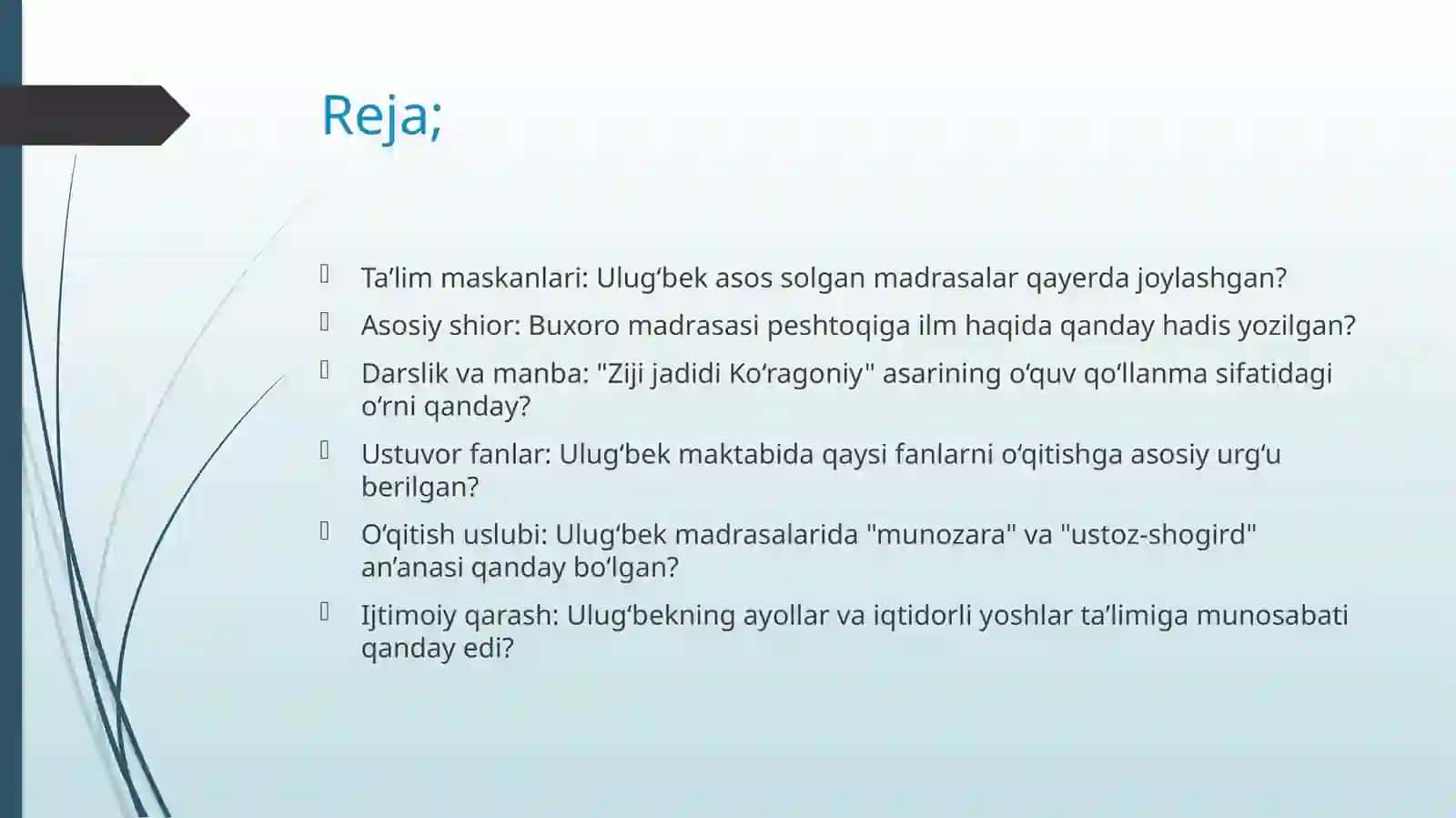 Mirzo Ulug'bekning pedagogik g'oyalari va ta'lim yo'li dagi say-harakatlari 2