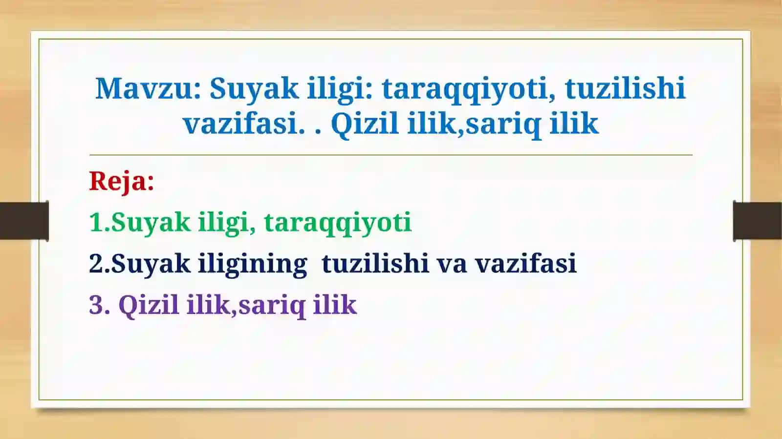 Suyak iligi: taraqqiyoti, tuzilishivazifasi.. Qizililik,sariqilik 2